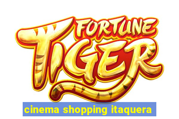 cinema shopping itaquera